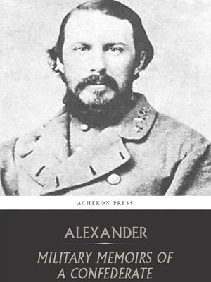 cover image of Military Memoirs of a Confederate